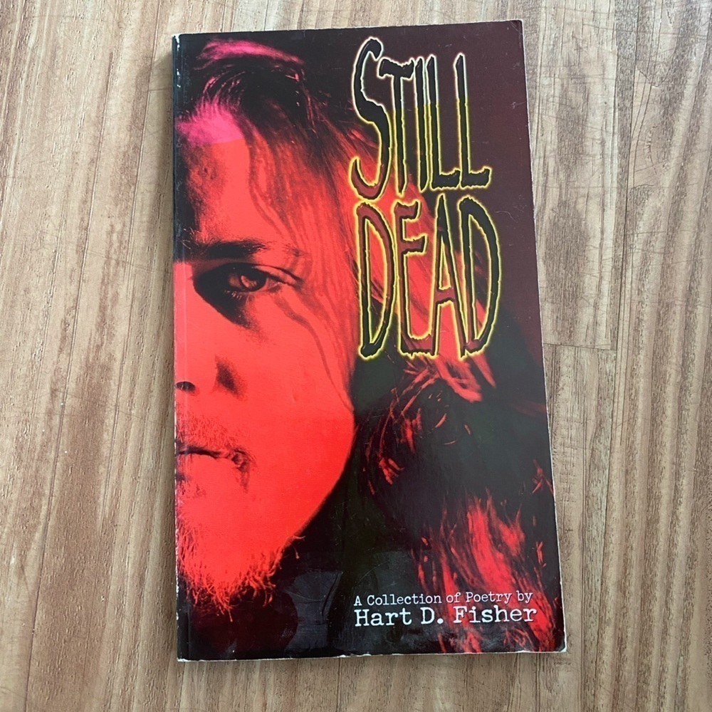 Still Dead A Collection of Poetry Book
